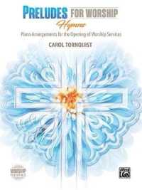 Preludes for Worship Hymns : Piano Arrangements for the Opening of Services (Worship Essentials)