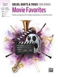 Solos， Duets & Trios for Winds : Movie Favorites