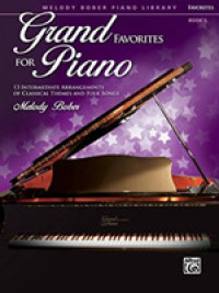13 Intermediate Arrangements of Classical Themes and Folk Songs (Grand Favorites for Piano)