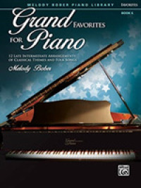 12 Late Intermediate Arrangements of Classical Themes and Folk Songs (Grand Favorites for Piano)