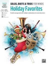 Solos, Duets & Trios for Winds -- Holiday Favorites : Flexible Arrangements for Multiple Combinations of Wind Instruments (Baritone Tc; Clarinet; Tenor Sax; Trumpet), Book & Online Audio/Software/PDF (Solos, Duets & Trios for Winds)