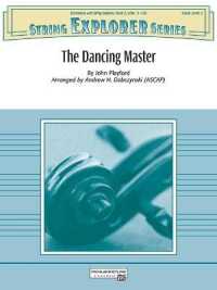 The Dancing Master : Conductor Score & Parts (Highland/etling String Explorer)
