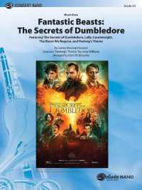 Fantastic Beasts -- the Secrets of Dumbledore : Featuring: the Secrets of Dumbledore / Lally / Countersight / the Room We Require / Hedwig's Theme, Conductor Score & Parts (Pop Concert Band)