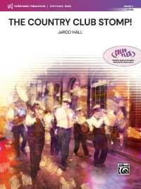 The Country Club Stomp! : Conductor Score (Makemusic Symphonic Band)