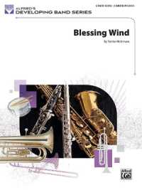 Blessing Wind : Conductor Score & Parts (Developing Band)