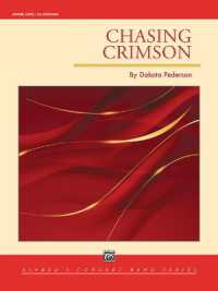 Chasing Crimson : Conductor Score & Parts (Alfred Concert Band)