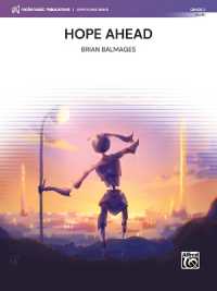 Hope Ahead : Conductor Score (Makemusic Symphonic Band)