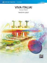 Viva Italia! : (Concert March), Conductor Score (Makemusic Young Band)