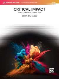 Critical Impact : For Full Orchestra or Symphonic Band, Conductor Score (Makemusic Full Orchestra)