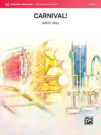 Carnival! : Conductor Score & Parts (Makemusic First Performance Band)