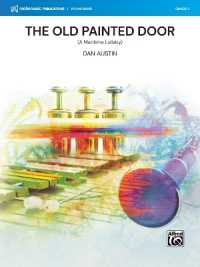 The Old Painted Door : (A Maritime Lullaby), Conductor Score & Parts (Makemusic Young Band)