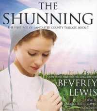 The Shunning (Heritage of Lancaster County Trilogy)