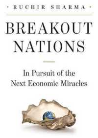 Breakout Nations : In Pursuit of the Next Economic Miracles