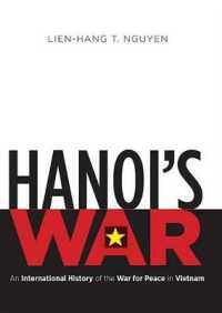 Hanoi's War : An International History of the War for Peace in Vietnam