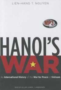 Hanoi's War : An International History of the War for Peace in Vietnam