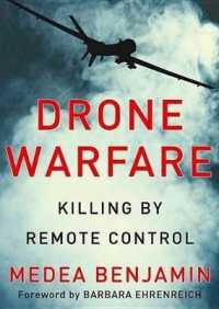 Drone Warfare : Killing by Remote Control
