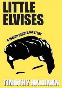 Little Elvises (Junior Bender Mysteries) （Library）
