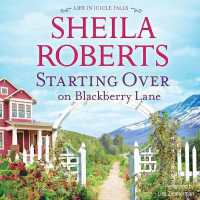 Starting over on Blackberry Lane (Life in Icicle Falls)
