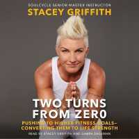 Two Turns from Zero : Pushing to Higher Fitness Goals--Converting Them to Life Strength