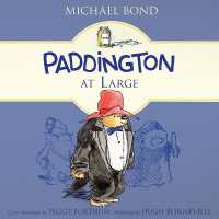 Paddington at Large (Paddington Bear Series, 1962) （Library）