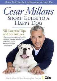 Cesar Millan's Short Guide to a Happy Dog : 98 Essential Tips and Techniques （1 MP3 UNA）