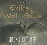 Exiles at the Well of Souls (Saga of the Well World)