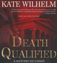 Death Qualified : A Mystery of Chaos (Barbara Holloway Novels)