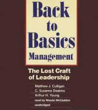 Back to Basics Management : The Lost Craft of Leadership