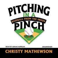 Pitching in a Pinch : Baseball from the inside