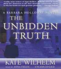 The Unbidden Truth (Barbara Holloway Mysteries)
