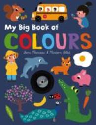 My Big Book of Colours （Board Book）