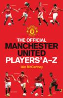 The Official Manchester United Players A-Z