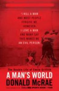 Man's World : The Double Life of Emile Griffith -- Hardback