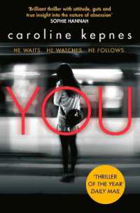 キャロライン・ケプネス『YOU』（原書）<br>You : a absolutely addictive serial killer thriller! Now a major Netflix series (You series)