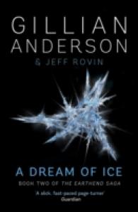 A Dream of Ice : Book 2 of the EarthEnd Saga (The Earthend Saga)