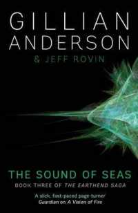Sound of Seas : Book 3 of the Earthend Saga (The Earthend Saga) -- Paperback / softback