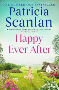 Happy Ever after : Warmth, wisdom and love on every page - if you treasured Maeve Binchy, read Patricia Scanlan