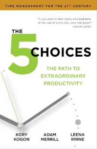 The 5 Choices : The Path to Extraordinary Productivity