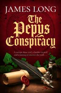 The Pepys Conspiracy : A clever and witty adventure which will make you think about Pepys in an entirely new light...