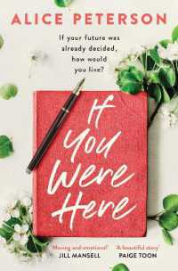 If You Were Here : An uplifting, feel-good story - full of life, love and hope!