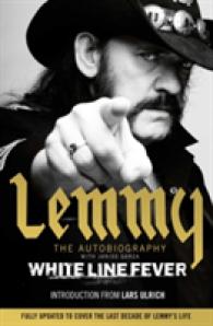 White Line Fever : Lemmy: the Autobiography