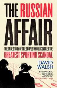 The Russian Affair : The True Story of the Couple who Uncovered the Greatest Sporting Scandal