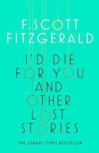 I'd Die for You: and Other Lost Stories -- Paperback