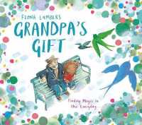 Grandpa's Gift -- Hardback