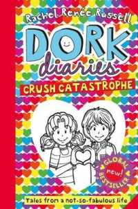 Dork Diaries: Crush Catastrophe (Dork Diaries) -- Paperback / softback