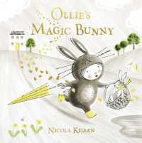 ニコラ・キルン作『オリーとはるかぜのまほう 』（原書）<br>Ollie's Magic Bunny