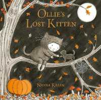 ニコラ・キルン作『オリーとおちばのまほう』（原書）<br>Ollie's Lost Kitten : The perfect book for Halloween!
