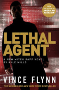 Lethal Agent (The Mitch Rapp Series)