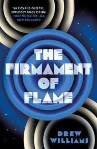 The Firmament of Flame (The Universe after)