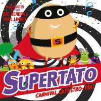 Supertato Carnival Catastro-Pea! (Supertato)
